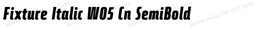Fixture Italic W05 Cn SemiBold字体转换